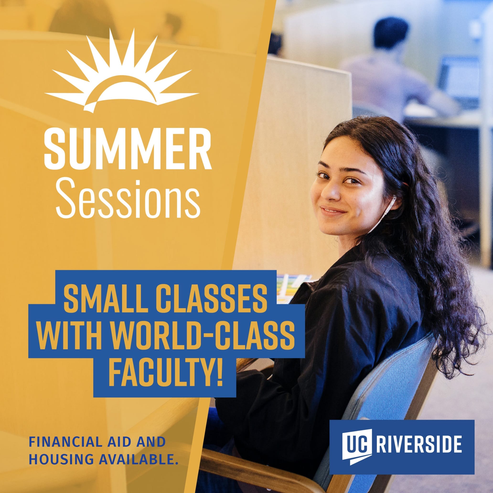 Summer Sessions: Small classes with world-class faculty! Financial Aid and Housing available