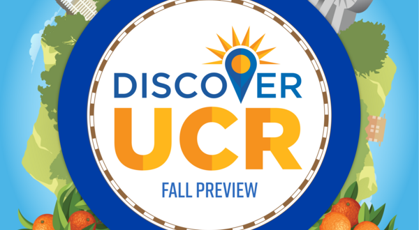 Discover UCR Fall Preview