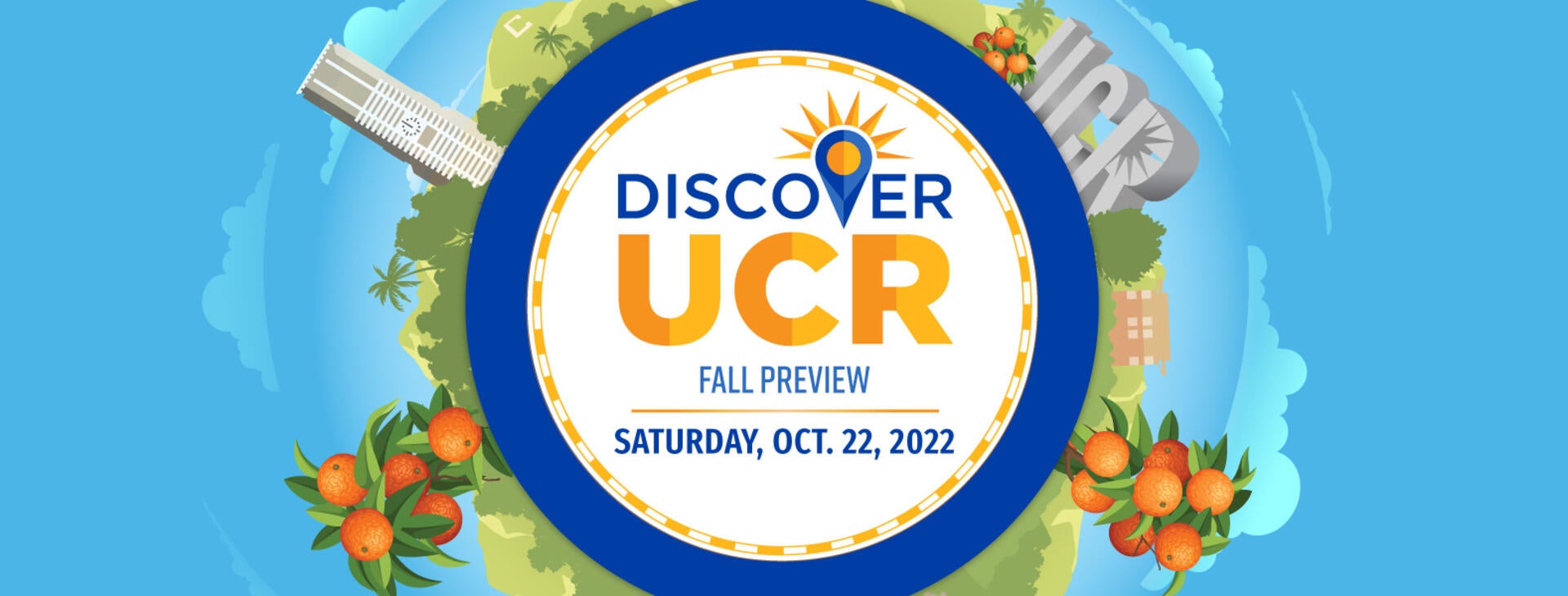 Image promoting Discover UCR:Fall Preview event