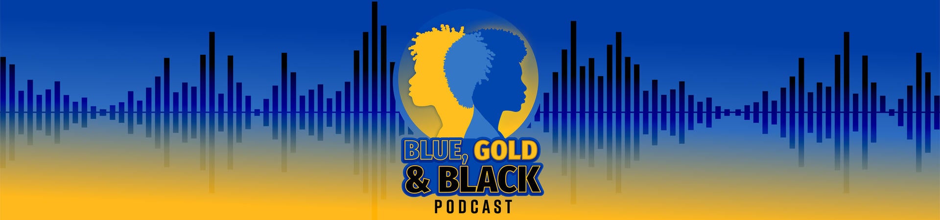 Blue, Gold & BLACK Podcast